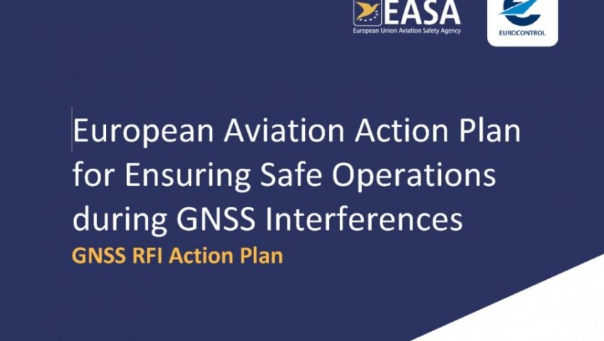 EASA И EUROCONTROL ОПУБЛИКОВАЛИ СОВМЕСТНЫЙ ПЛАН ДЕЙСТВИЙ ДЛЯ ОБЕСПЕЧЕНИЯ БЕЗОПАСНОЙ РАБОТЫ ВО ВРЕМЯ ПОМЕХ ОТ GNSS